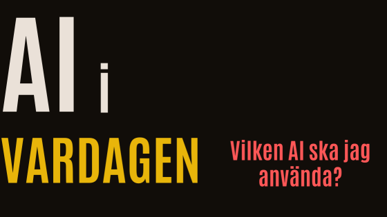 Vilken AI ska jag använda? En enkel guide för dig som vill komma igång