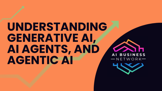 Understanding Generative AI, AI Agents, and Agentic AI