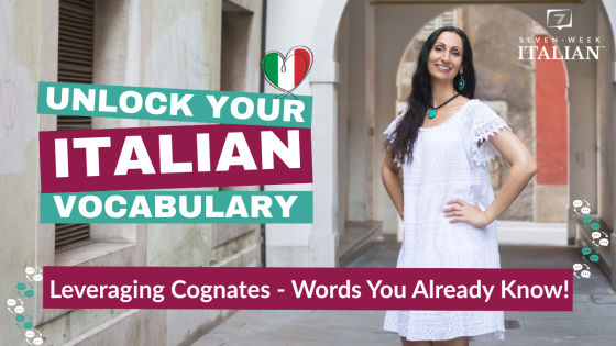 Unlock Italian 🇮🇹 Vocabulary with Italian-English Cognates: Italian Words You Already Know!