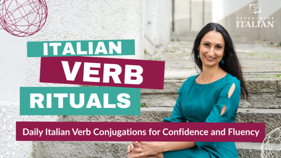 Learn Italian 🇮🇹 Verbs: Daily Practice Rituals for Confidence and Conversational Fluency
