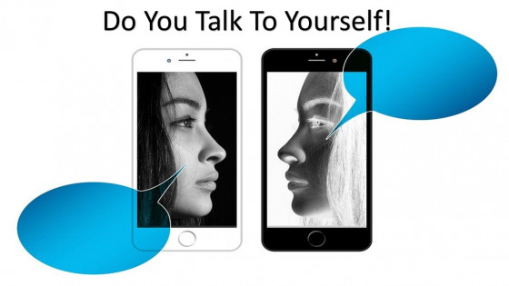 Do You Talk To Yourself? 