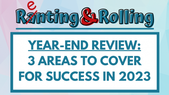 Year-End Review: 3 Areas to Cover for Success in 2023