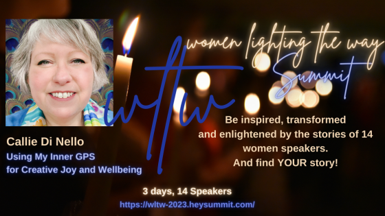 Women Lighting The Way Summit: Using My Inner GPS for Creative Joy and Wellbeing