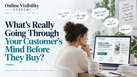 What’s Really Going Through Your Customer’s Mind Before They Buy?