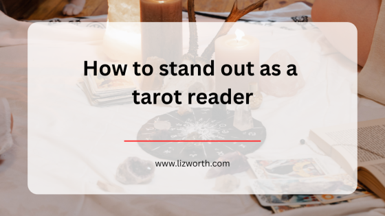 How to stand out as a tarot reader
