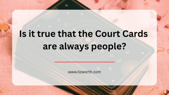 Is it true that the Court Cards are always people?