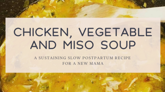 Chicken, Vegetable and Miso Soup Recipe 