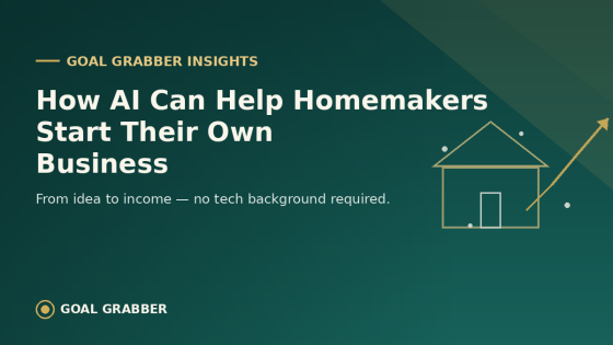 How AI Can Help Homemakers Start Their Own Business