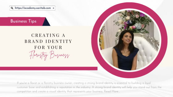 Creating a brand identity for your floristry business