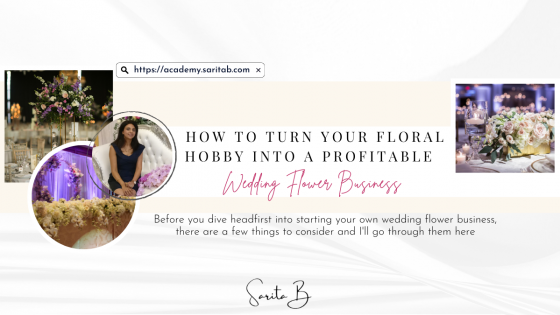 How to turn your floral hobby into a profitable wedding flower business 
