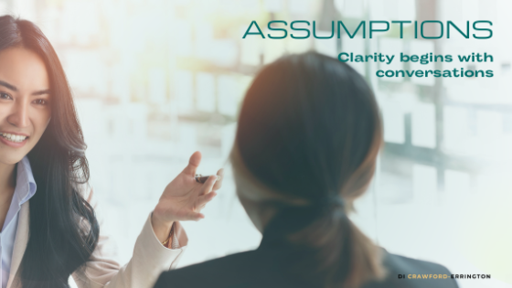 Assumptions, Self‑Leadership, and the Cost of Not Asking