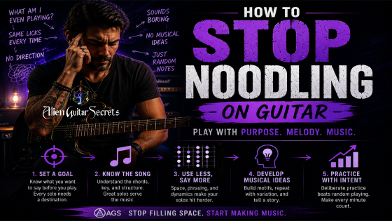How To Stop Noodling on Guitar