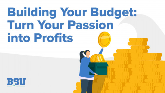 Building Your Budget: Turn Your Passion into Profits