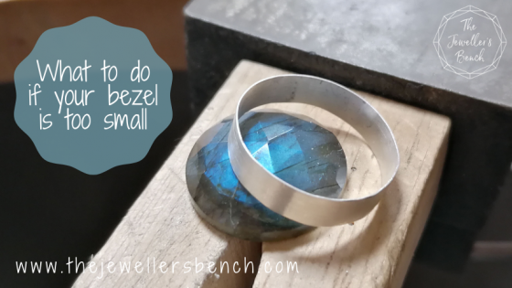What to do if your bezel is too small for your stone