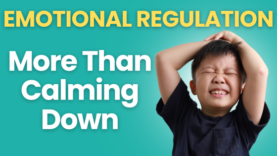Emotional Regulation for Kids