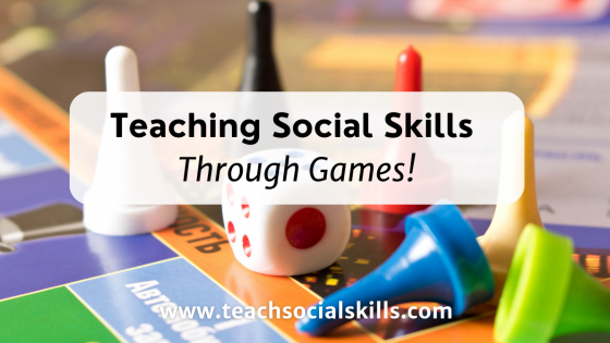 Teaching Social Skills Through Games