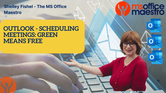 Scheduling Meetings : Green Means Free