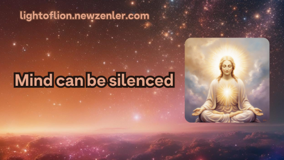 Mind can be silenced