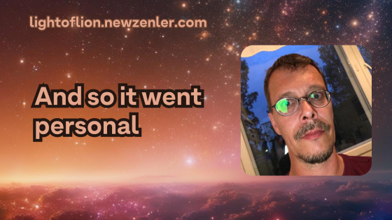 So it went personal