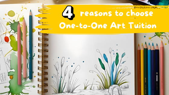 4 reasons to choose one to one art tuition