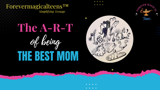 THE ART OF BEING THE BEST MOM