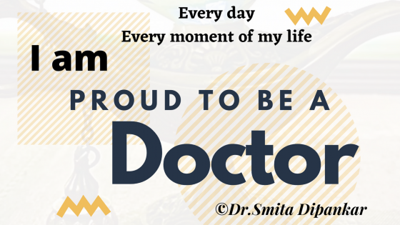 I am proud to be a doctor!
