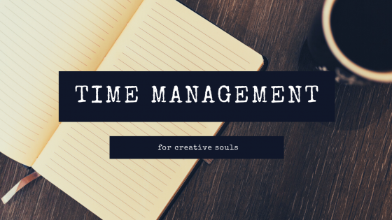 Time Management for Creative Souls